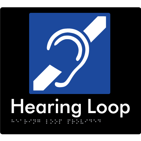 Braille Sign Hearing Loop Provided - Braille Tactile Signs Aust. - BTS350-blk - Custom Signs - Fast Shipping - High Quality - Australian Made & Owned