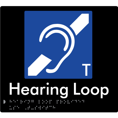 Braille Sign Hearing Loop Provided Use T-Switch - Braille Tactile Signs Aust. - BTS273-blk - Custom Signs - Fast Shipping - High Quality - Australian Made & Owned