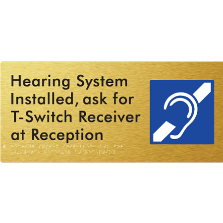 Braille Sign Hearing System Installed, Ask For T-Switch Receiver at Reception - Braille Tactile Signs Aust. - BTS274n-aliG - Custom Signs - Fast Shipping - High Quality - Australian Made & Owned
