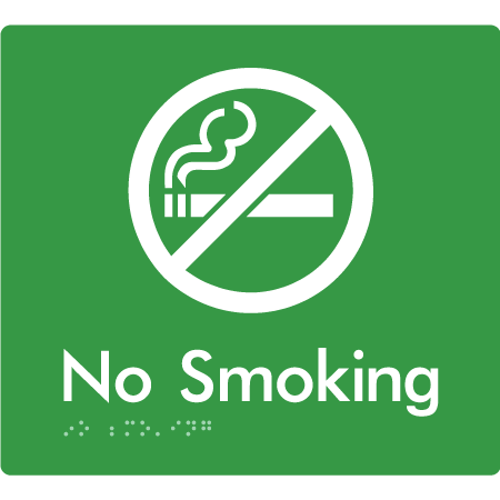 Braille Sign No Smoking - Braille Tactile Signs Aust. - BTS209-grn - Custom Signs - Fast Shipping - High Quality - Australian Made & Owned