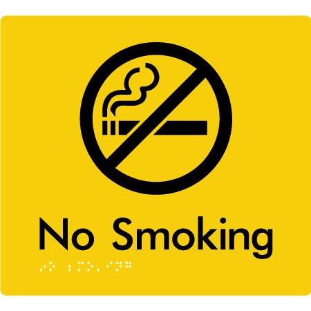 Braille Sign No Smoking - Braille Tactile Signs Aust. - BTS209-yel - Custom Signs - Fast Shipping - High Quality - Australian Made & Owned