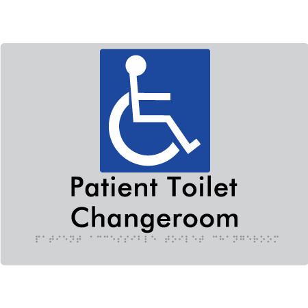 Braille Sign Patient Unisex Accessible Toilet & Changeroom - Braille Tactile Signs Aust. - BTS103-slv - Custom Signs - Fast Shipping - High Quality - Australian Made & Owned