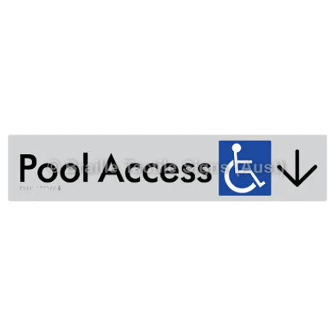 Braille Sign Pool Access w/ Large Arrow - Braille Tactile Signs (Aust) - BTS170->D-slv - Fully Custom Signs - Fast Shipping - High Quality - Australian Made & Owned