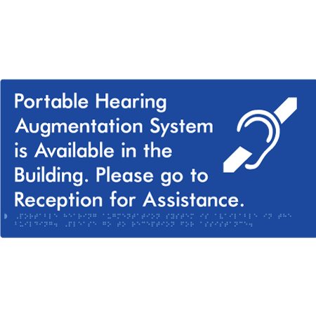 Braille Sign Portable Hearing Augmentation System is Available in the Building. Please go to Reception for Assistance. - Braille Tactile Signs Aust. - BTS430-blu - Custom Signs - Fast Shipping - High Quality - Australian Made & Owned