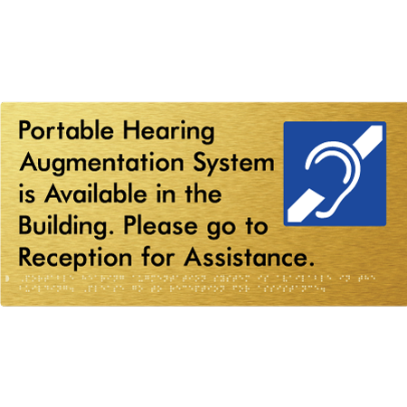 Braille Sign Portable Hearing Augmentation System is Available in the Building. Please go to Reception for Assistance. - Braille Tactile Signs Aust. - BTS430-aliG - Custom Signs - Fast Shipping - High Quality - Australian Made & Owned