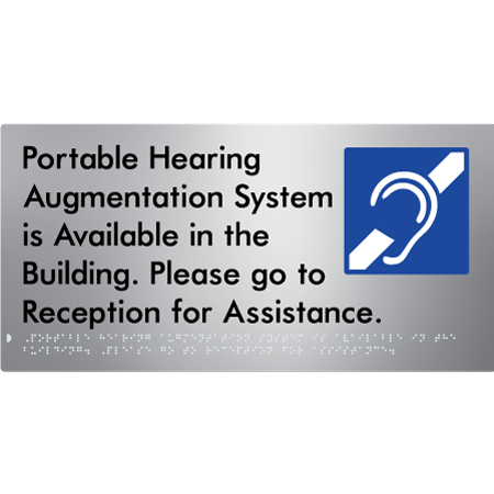 Braille Sign Portable Hearing Augmentation System is Available in the Building. Please go to Reception for Assistance. - Braille Tactile Signs Aust. - BTS430-aliS - Custom Signs - Fast Shipping - High Quality - Australian Made & Owned