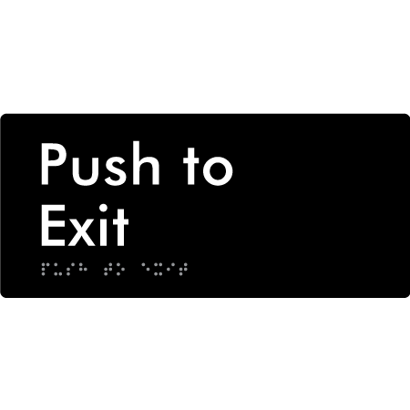 Braille Sign Push To Exit - Braille Tactile Signs Aust. - BTS409-blk - Custom Signs - Fast Shipping - High Quality - Australian Made & Owned