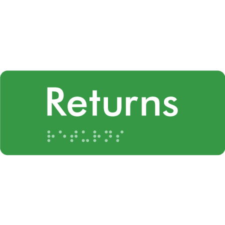 Braille Sign Returns - Braille Tactile Signs Aust. - BTS401-grn - Custom Signs - Fast Shipping - High Quality - Australian Made & Owned