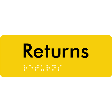 Braille Sign Returns - Braille Tactile Signs Aust. - BTS401-yel - Custom Signs - Fast Shipping - High Quality - Australian Made & Owned