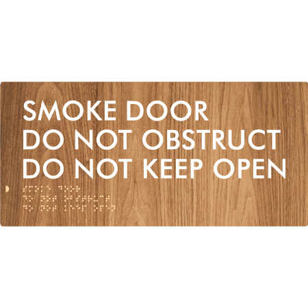 Braille Sign Smoke Door Do Not Obstruct Do Not Keep Open - Braille Tactile Signs Aust. - BTS411-wdg - Custom Signs - Fast Shipping - High Quality - Australian Made & Owned