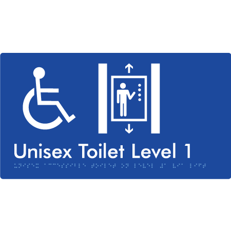 Braille Sign Unisex Accessible Toilet on Level 1 Via Lift - Braille Tactile Signs Aust. - BTS276-01-blu - Custom Signs - Fast Shipping - High Quality - Australian Made & Owned