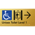 Unisex Accessible Toilet on Level 1 Via Lift w/ Large Arrow