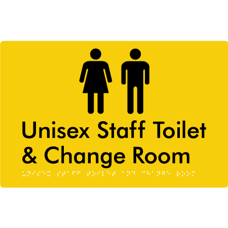 Braille Sign Unisex Staff Toilet & Change Room - Braille Tactile Signs Aust. - BTS388-yel - Custom Signs - Fast Shipping - High Quality - Australian Made & Owned