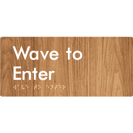 Braille Sign Wave to Enter - Braille Tactile Signs Aust. - BTS420-wdg - Custom Signs - Fast Shipping - High Quality - Australian Made & Owned