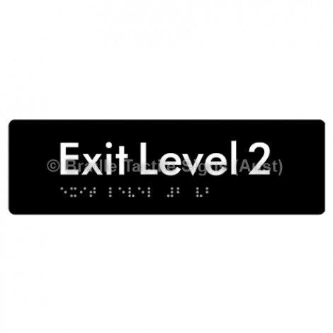Braille Sign Exit Level 2 - Braille Tactile Signs (Aust) - BTS278-02-blk - Fully Custom Signs - Fast Shipping - High Quality - Australian Made & Owned