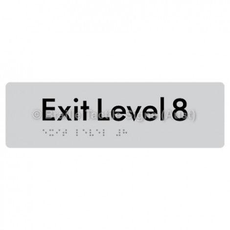 Braille Sign Exit Level 8 - Braille Tactile Signs (Aust) - BTS278-08-slv - Fully Custom Signs - Fast Shipping - High Quality - Australian Made & Owned