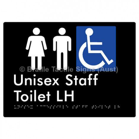 Braille Sign Unisex Accessible Staff Toilet LH - Braille Tactile Signs (Aust) - BTS312LH-blk - Fully Custom Signs - Fast Shipping - High Quality - Australian Made &amp; Owned