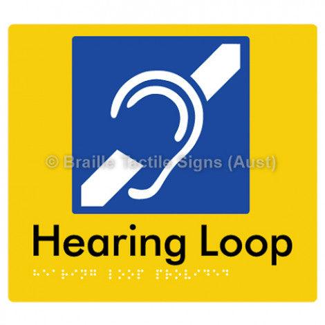 Braille Sign Hearing Loop Provided - Braille Tactile Signs (Aust) - BTS350-yel - Fully Custom Signs - Fast Shipping - High Quality - Australian Made &amp; Owned