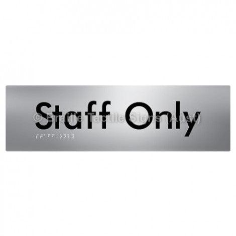Braille Sign Staff Only - Braille Tactile Signs (Aust) - BTS47-aliS - Fully Custom Signs - Fast Shipping - High Quality - Australian Made & Owned