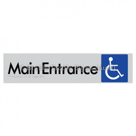 Braille Sign Accessible Main Entrance - Braille Tactile Signs Aust. - BTS263-slv - Custom Signs - Fast Shipping - High Quality - Australian Made & Owned