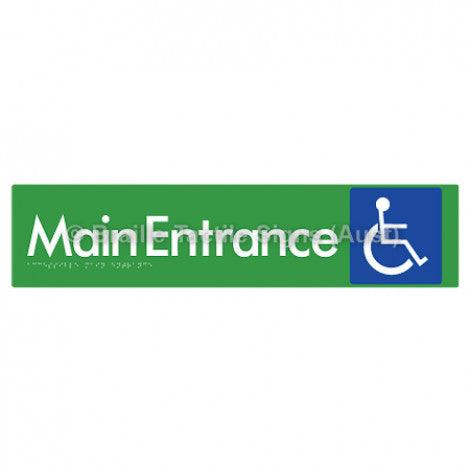 Braille Sign Accessible Main Entrance - Braille Tactile Signs Aust. - BTS263-grn - Custom Signs - Fast Shipping - High Quality - Australian Made & Owned