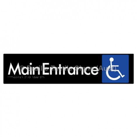 Braille Sign Accessible Main Entrance - Braille Tactile Signs Aust. - BTS263-blk - Custom Signs - Fast Shipping - High Quality - Australian Made & Owned