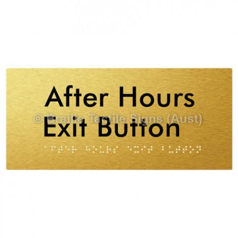 Braille Sign After Hours Exit Button - Braille Tactile Signs Aust. - BTS187-aliG - Custom Signs - Fast Shipping - High Quality - Australian Made & Owned