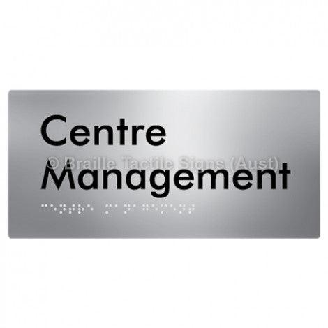 Braille Sign Centre Management - Braille Tactile Signs Aust. - BTS89-aliS - Custom Signs - Fast Shipping - High Quality - Australian Made & Owned
