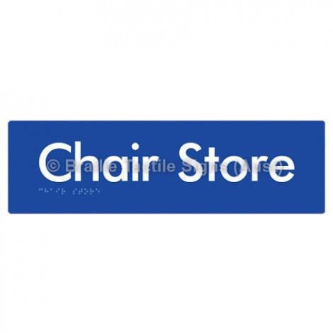 Braille Sign Chair Store - Braille Tactile Signs Aust. - BTS212-blu - Custom Signs - Fast Shipping - High Quality - Australian Made & Owned