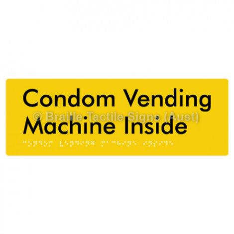 Braille Sign Condom Vending Machine Inside - Braille Tactile Signs Aust. - BTS361-yel - Custom Signs - Fast Shipping - High Quality - Australian Made & Owned