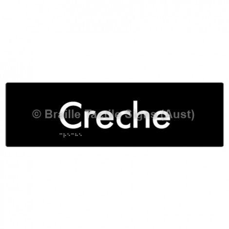 Braille Sign Creche - Braille Tactile Signs Aust. - BTS49-blk - Custom Signs - Fast Shipping - High Quality - Australian Made & Owned