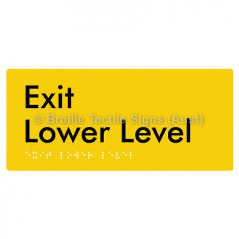 Braille Sign Exit Level Lower Level - Braille Tactile Signs Aust. - BTS270-LL-yel - Custom Signs - Fast Shipping - High Quality - Australian Made & Owned