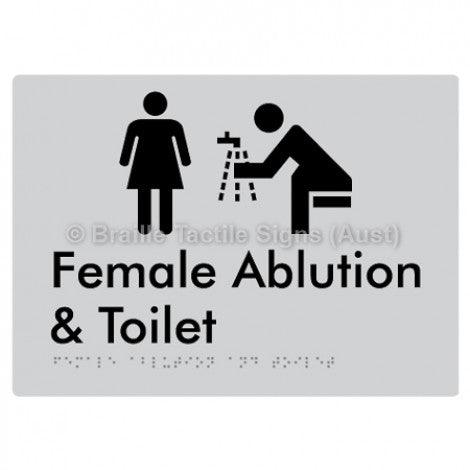 Braille Sign Female Ablution & Toilet - Braille Tactile Signs Aust. - BTS319-slv - Custom Signs - Fast Shipping - High Quality - Australian Made & Owned