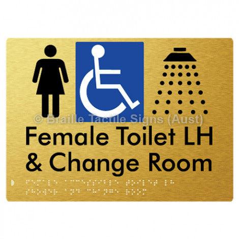 Braille Sign Female Accessible Toilet LH Shower & Change Room - Braille Tactile Signs Aust. - BTS290LH-aliG - Custom Signs - Fast Shipping - High Quality - Australian Made & Owned
