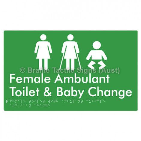 Braille Sign Female Toilet with Ambulant Cubicle and Baby Change - Braille Tactile Signs Aust. - BTS358-grn - Custom Signs - Fast Shipping - High Quality - Australian Made & Owned