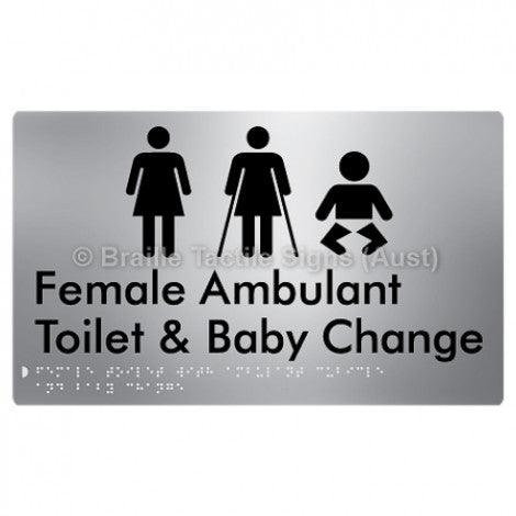 Braille Sign Female Toilet with Ambulant Cubicle and Baby Change - Braille Tactile Signs Aust. - BTS358-aliS - Custom Signs - Fast Shipping - High Quality - Australian Made & Owned
