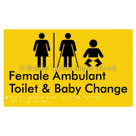 Braille Sign Female Toilet with Ambulant Cubicle and Baby Change w/ Air Lock - Braille Tactile Signs Aust. - BTS358-AL-yel - Custom Signs - Fast Shipping - High Quality - Australian Made & Owned