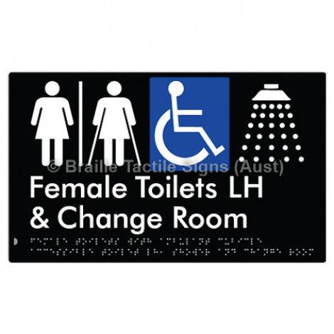Braille Sign Female Toilets with Ambulant Cubicle Accessible Toilet LH, Shower and Change Room (Air Lock) - Braille Tactile Signs Aust. - BTS366LH-AL-blk - Custom Signs - Fast Shipping - High Quality - Australian Made & Owned