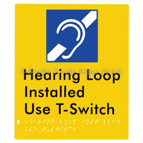 Hearing Loop Installed Use T-Switch