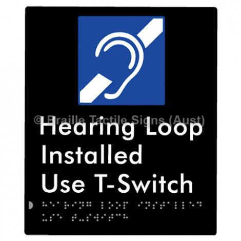 Hearing Loop Installed Use T-Switch