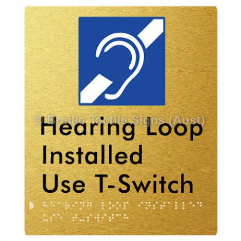 Braille Sign Hearing Loop Installed Use T-Switch - Braille Tactile Signs Aust. - BTS296-aliG - Custom Signs - Fast Shipping - High Quality - Australian Made & Owned