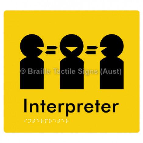 Braille Sign Interpreter - Braille Tactile Signs Aust. - BTS260-yel - Custom Signs - Fast Shipping - High Quality - Australian Made & Owned