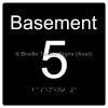 Braille Sign Level Sign - Basement 5 - Braille Tactile Signs Aust. - BTS272-BM-5-blk - Custom Signs - Fast Shipping - High Quality - Australian Made & Owned