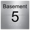 Braille Sign Level Sign - Basement 5 - Braille Tactile Signs Aust. - BTS272-BM-5-aliS - Custom Signs - Fast Shipping - High Quality - Australian Made & Owned