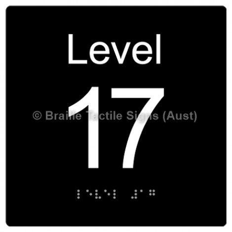 Braille Sign Level Sign - Level 17 - Braille Tactile Signs Aust. - BTS272-17-blk - Custom Signs - Fast Shipping - High Quality - Australian Made & Owned