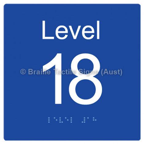 Braille Sign Level Sign - Level 18 - Braille Tactile Signs Aust. - BTS272-18-blu - Custom Signs - Fast Shipping - High Quality - Australian Made & Owned