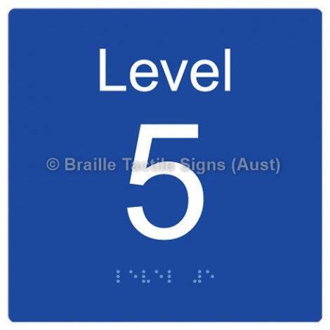 Braille Sign Level Sign - Level 5 - Braille Tactile Signs Aust. - BTS272-05-blu - Custom Signs - Fast Shipping - High Quality - Australian Made & Owned