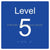 Level Sign - Level 5