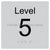 Level Sign - Level 5