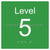 Level Sign - Level 5